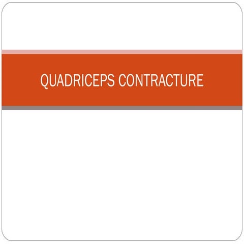Quadriceps contracture