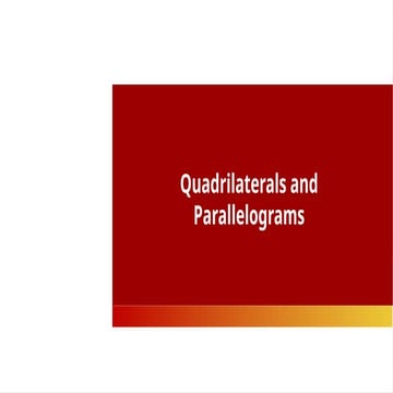 Quadrilaterals+and+Paraaallelograms.pptx