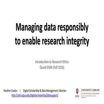 Managing data responsibly to enable research interity