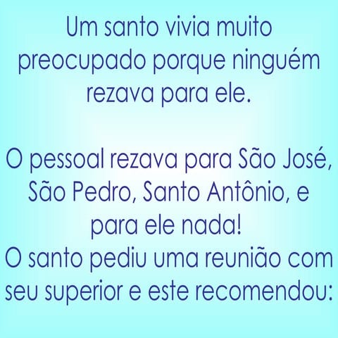Qual o nome do Santo