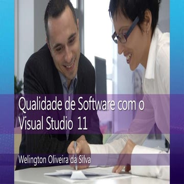 Qualidade de software com o visual studio 11