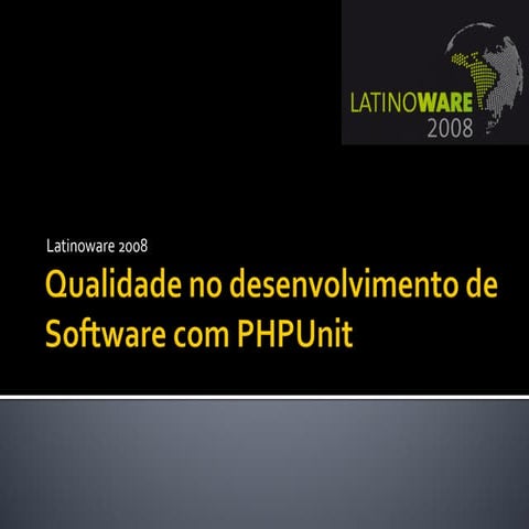 Qualidade no desenvolvimento de software com PHPUnit