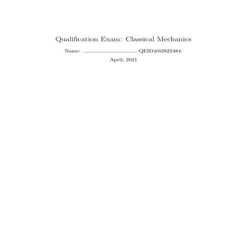 Qualification Exam Classical Mechanics.pdf