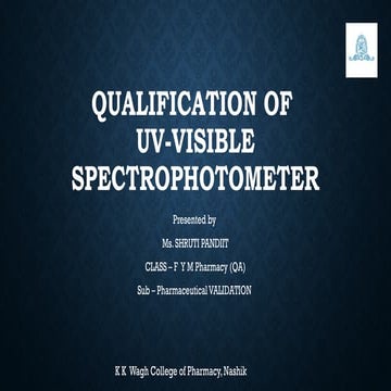 Qualification of.UV visible spectrophotometer pptx