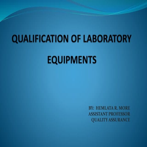 Qualification of Laboratory Equipments.pptx