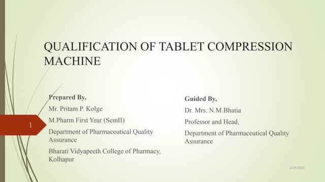 Qualification of tablet compression machine
