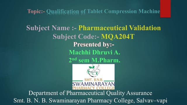 Qualification of Tablet Compression Machine.pptx
