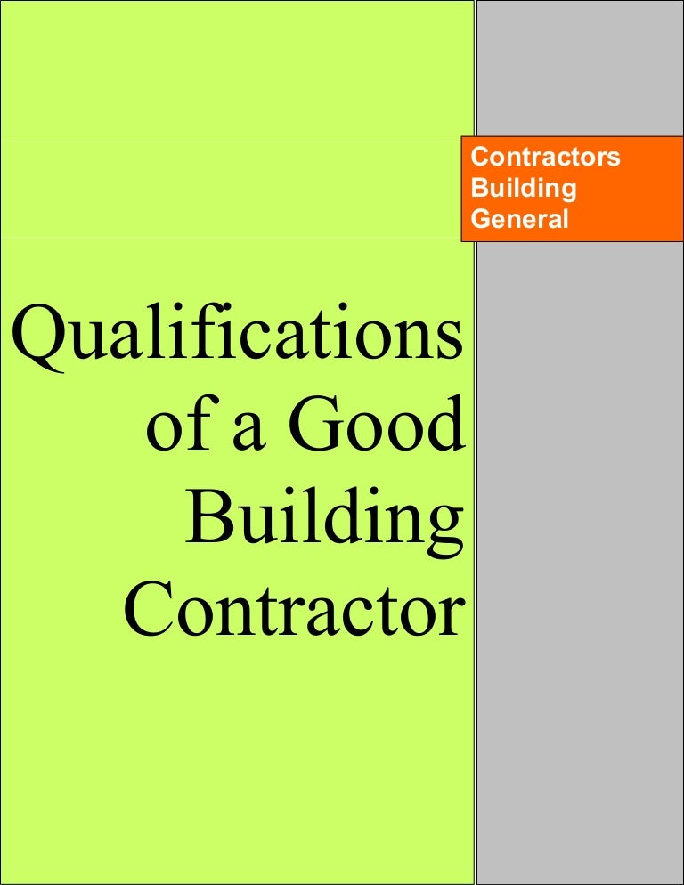 Qualifications of a Good Building Contractor