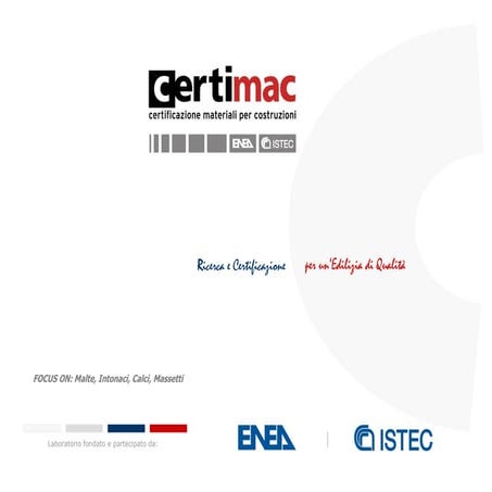 Qualificazione malte, intonaci, calci, massetti  2012