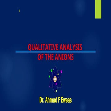 QUALITATIVE ANALYSIS of anions - introduction.ppt