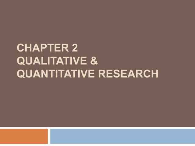 Qualitative and Quantitative Research