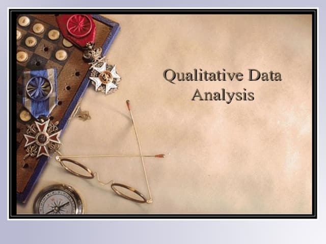 Qualitative Data Analysis  