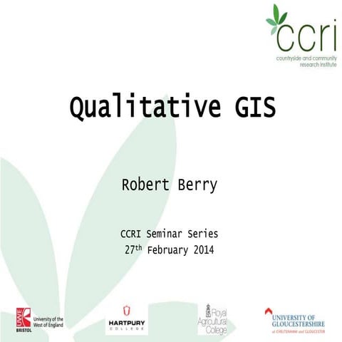 Qualitative GIS by Rob Berry @rural_gis