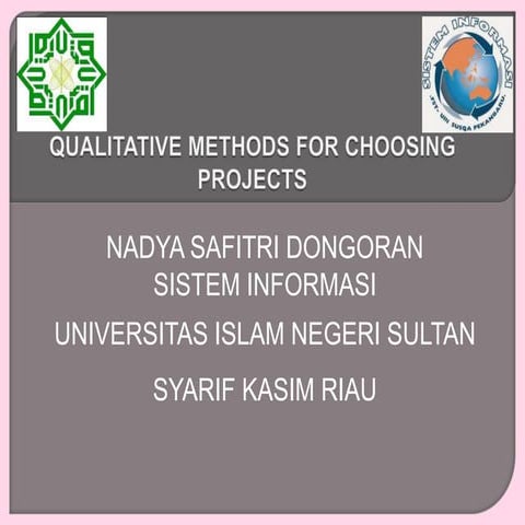 Qualitative methods for choosing projects