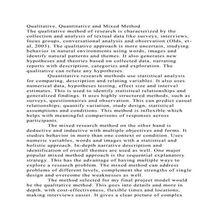 Qualitative, Quantitative and Mixed MethodThe qualitative method o.docx
