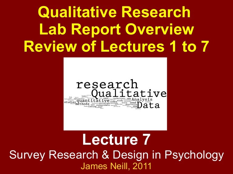 Qualitative research, lab report overview, and review of lectures 1 t…