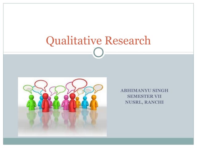 Importance Of Qualitative Research Across Fields Ppt Qualitative Research | PPT