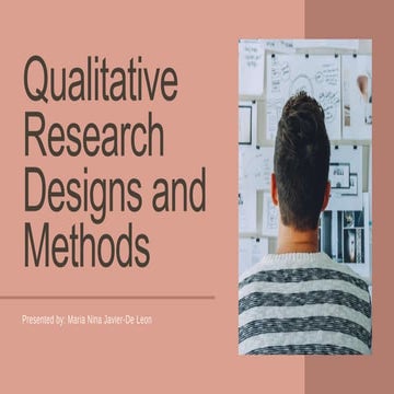 Qualitative Research Designs and Methods