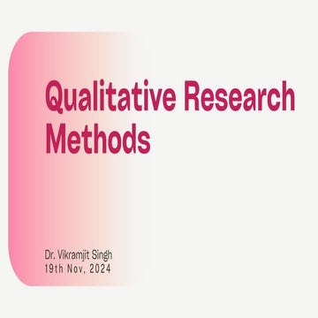 Qualitative Research Methods-by Dr. Vikramjit Singh