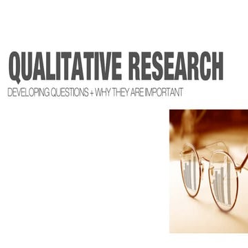 Qualitative Research Questions and Methodology