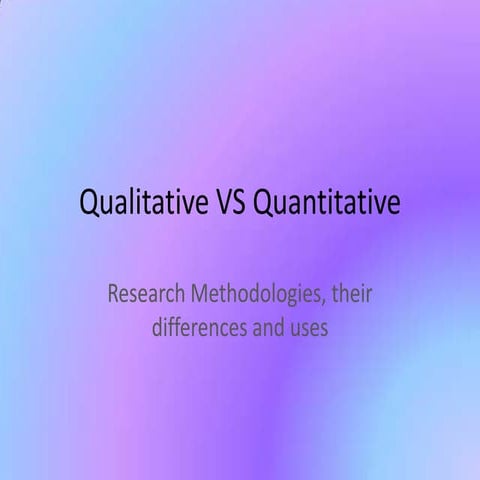 Qualitative vs Quantitative