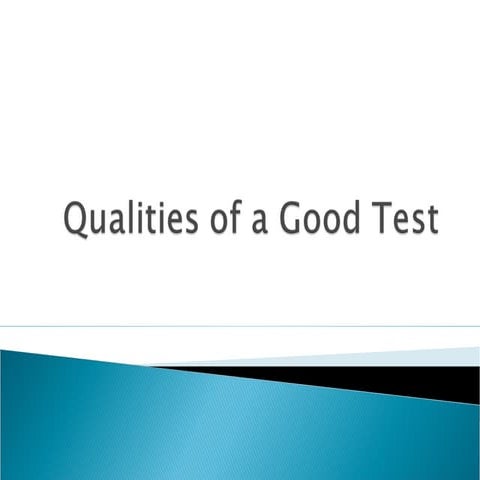 Qualities of a good test (1)