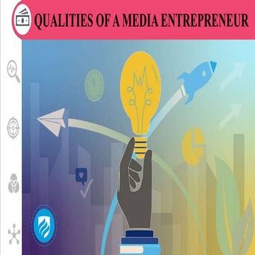 QUALITIES OF A MEDIA ENTREPRENEUR - AMAN.pptx