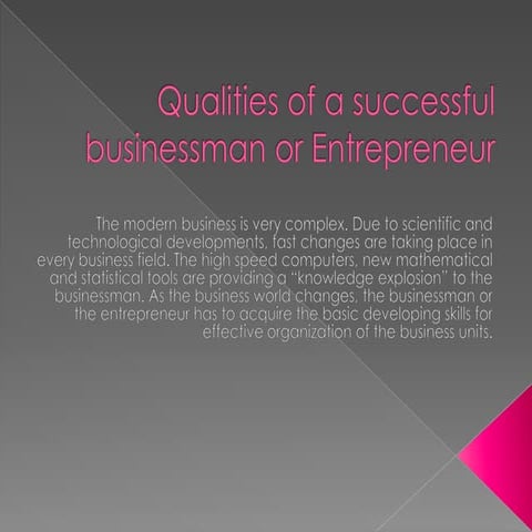 Qualities of a successful businessman or entrepreneur