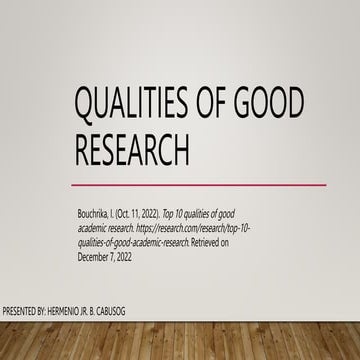 The Qualities of Good Academic Research