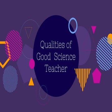 Qualities of good science teacher