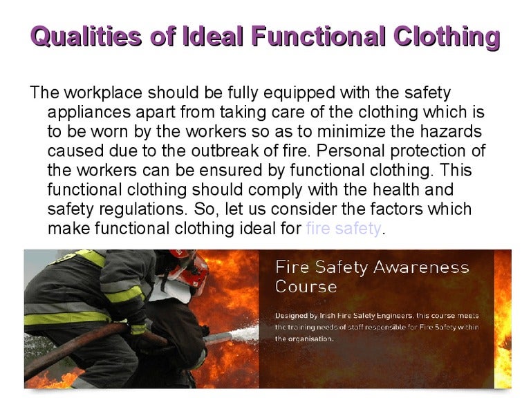 Qualities of ideal functional clothing