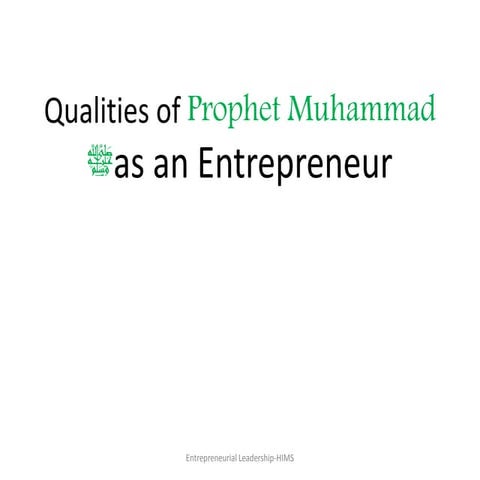 Qualities of prophet muhammad ﷺpbuh s an entrepreneur