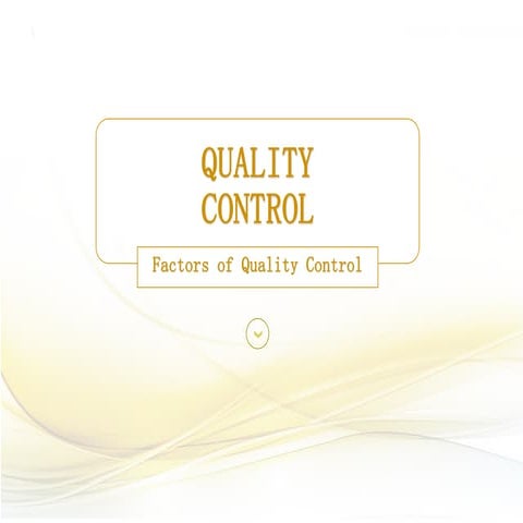 Factors affecting quality