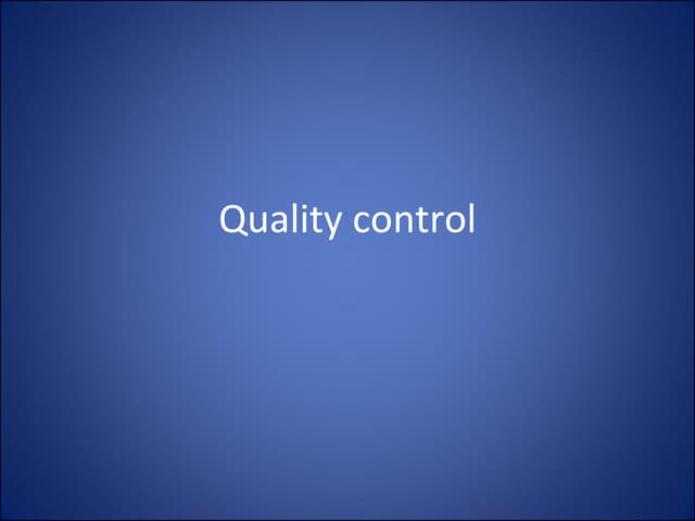 Quality Control