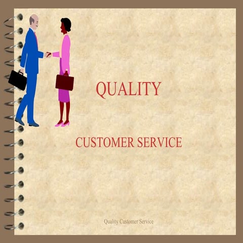 Quality Customer Service