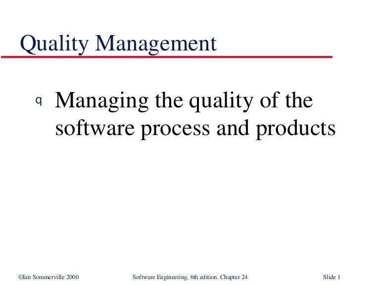 Quality Management in Software Engineering SE24