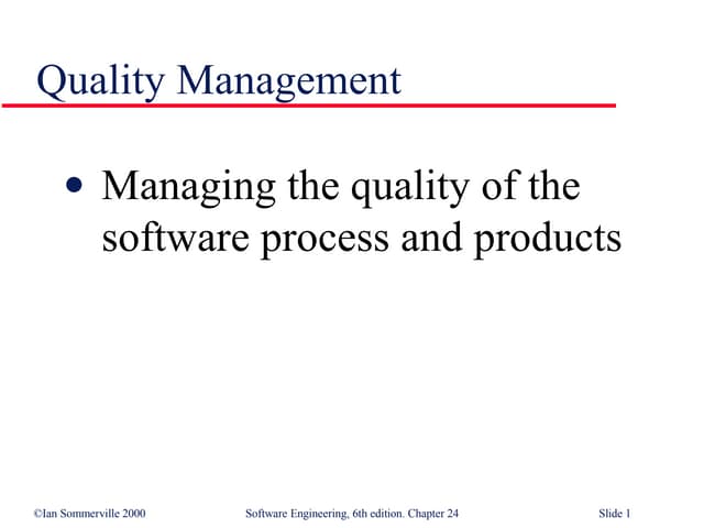 Quality Management in Software Engineering SE24