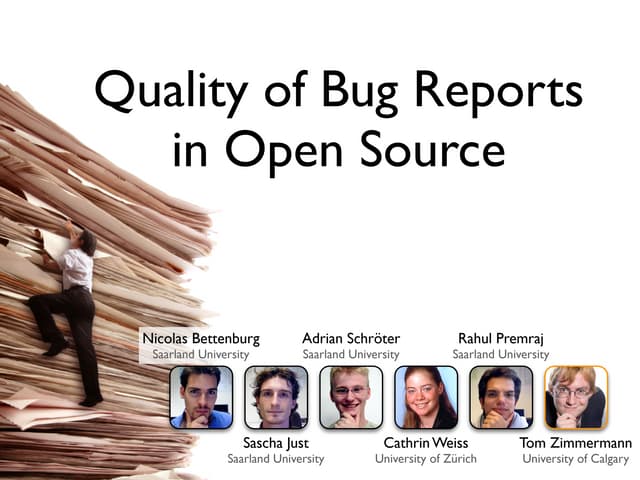 Quality of Bug Reports in Open Source