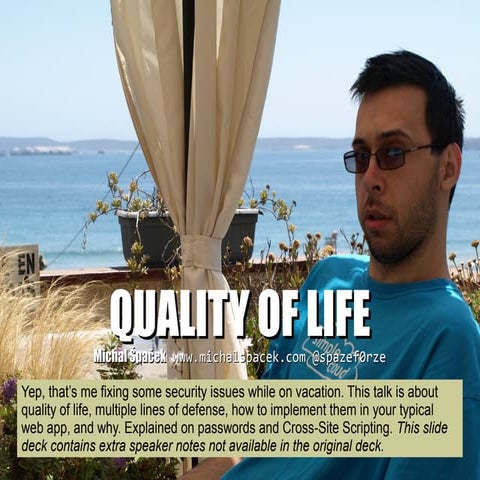 Quality of Life, Multiple Lines of Defense