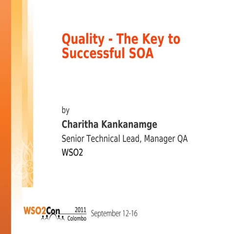 Quality, key to successful SOA