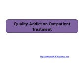 Quality Addiction Outpatient Treatment