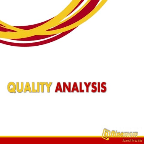 Quality analysis for Dinemore 