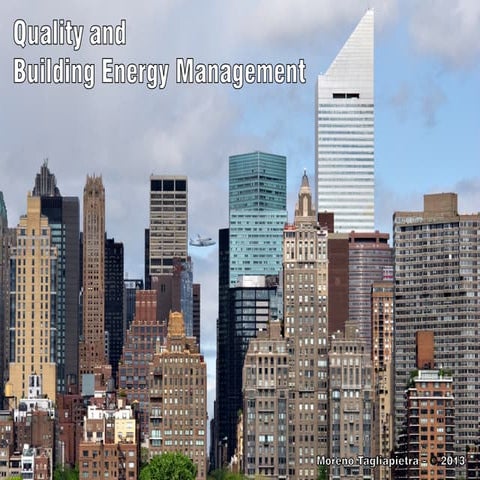 Quality and Building Energy Management