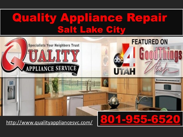 Quality Appliance Repair Salt Lake City (801) 9556520