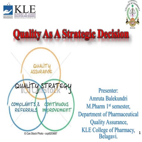 Quality as a strategic decision
