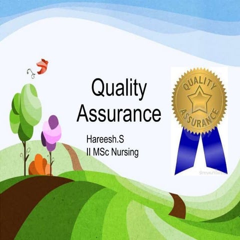 Quality assurance