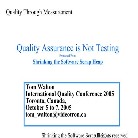 Quality Assurance is Not Testing