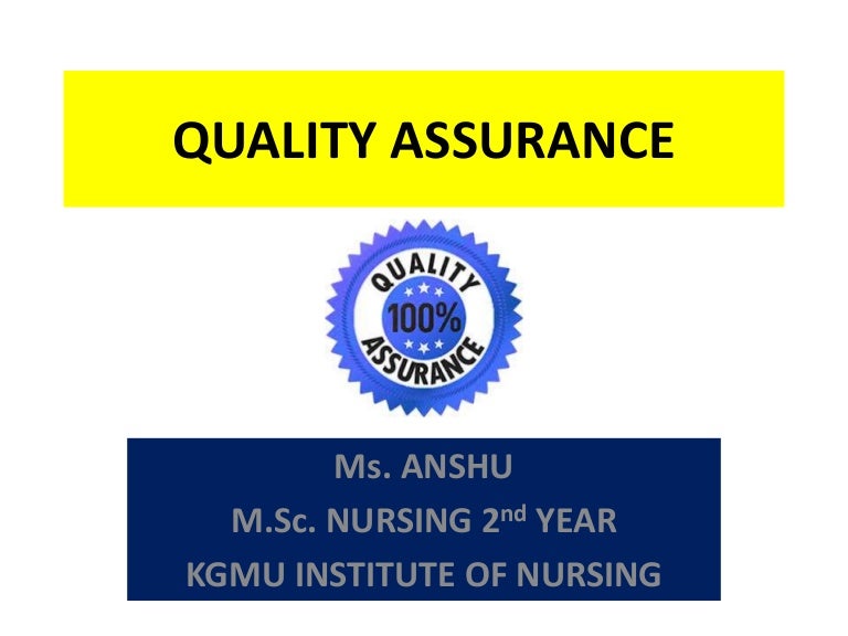 Quality Assurance In Nursing Management
