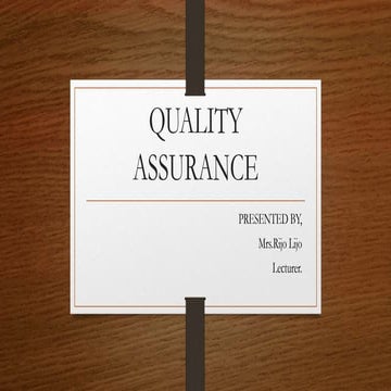 Quality assurance