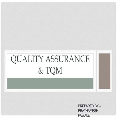 Quality assurance